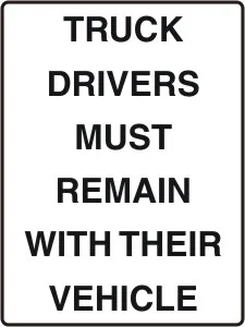 WH 903 — TRUCK DRIVERS MUST REMAIN WITH THEIR VEHICLE